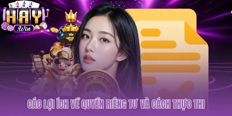 Các lợi ích quyền riêng tư được tích hợp thành tính năng
