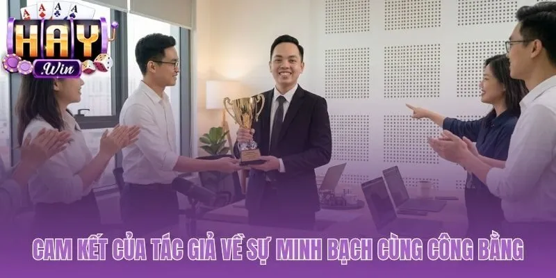 Cam kết sản phẩm minh bạch cùng nội dung hỗ trợ chất lượng
